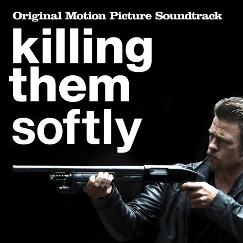 Саундтрек к фильму Ограбление казино / Killing Them Softly (2012, США