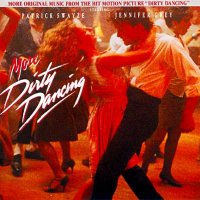 Обложка саундтрека к фильму "Грязные танцы" / Dirty Dancing: More Dirty Dancing (1987)