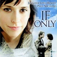 Обложка саундтрека к фильму "Если только" / If Only (2004)