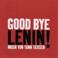 Обложка саундтрека к фильму "Гуд бай, Ленин!" / Good Bye Lenin! (2003)