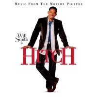 Обложка саундтрека к фильму "Правила съема: Метод Хитча" / Hitch (2005)