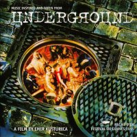 Обложка саундтрека к фильму "Андерграунд" / Underground (1995)