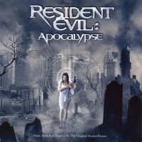 Обложка саундтрека к фильму "Обитель зла 2: Апокалипсис" / Resident Evil: Apocalypse (2004)