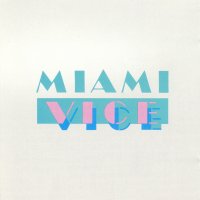 Miami Vice (1984) soundtrack cover