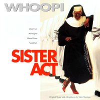 Обложка саундтрека к фильму "Сестричка, действуй" / Sister Act (1992)
