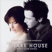 Обложка саундтрека к фильму "Дом у озера" / The Lake House (2006)