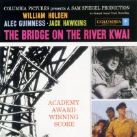 Обложка саундтрека к фильму "Мост через реку Квай" / The Bridge on the River Kwai (1957)
