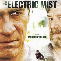 Обложка саундтрека к фильму "В электрическом тумане" / In the Electric Mist (2009)