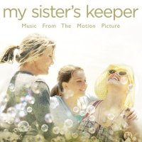 Обложка саундтрека к фильму "Мой ангел-хранитель" / My Sister's Keeper (2009)