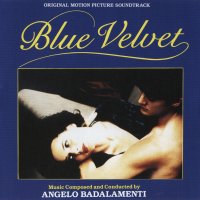 Обложка саундтрека к фильму "Синий бархат" / Blue Velvet (1986)