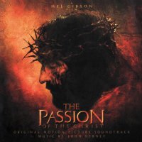 The Passion of the Christ: Score (2004) soundtrack cover