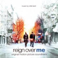 Reign Over Me (2007) soundtrack cover