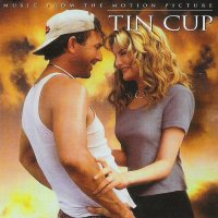 Обложка саундтрека к фильму "Жестяной кубок" / Tin Cup (1996)