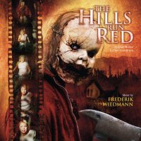 Обложка саундтрека к фильму "Окровавленные холмы" / The Hills Run Red (2009)