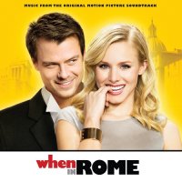 Обложка саундтрека к фильму "Однажды в Риме" / When in Rome (2010)