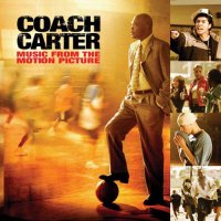 Обложка саундтрека к фильму "Тренер Картер" / Coach Carter (2005)