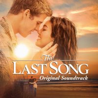 Обложка саундтрека к фильму "Последняя песня" / The Last Song (2010)
