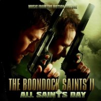 Обложка саундтрека к фильму "Святые из бундока 2: День всех святых" / The Boondock Saints II: All Saints Day (2009)