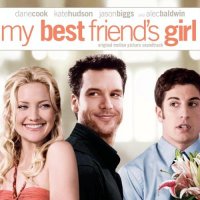 Обложка саундтрека к фильму "Девушка моего лучшего друга" / My Best Friend's Girl (2008)