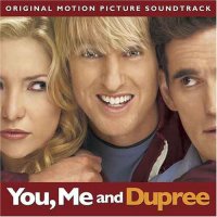 Обложка саундтрека к фильму "Он, я и его друзья" / You, Me and Dupree (2006)