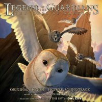 Обложка саундтрека к мультфильму "Легенды ночных стражей" / Legend of the Guardians: The Owls of Ga'Hoole (2010)