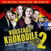 Vorstadtkrokodile 2 (2010) soundtrack cover