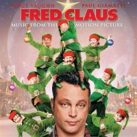 Обложка саундтрека к фильму "Фред Клаус, брат Санты" / Fred Claus (2007)