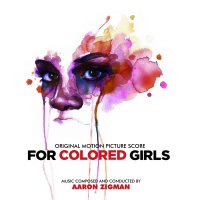 Обложка саундтрека к фильму "Для цветных девочек" / For Colored Girls: Score (2010)