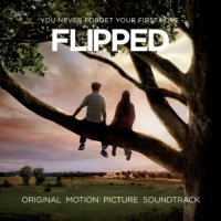 Flipped (2010) soundtrack cover