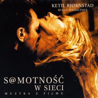 S@motnosc w sieci (2006) soundtrack cover