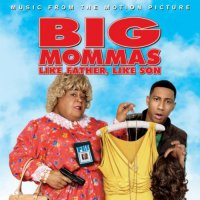Big Mommas: Like Father, Like Son (2011) soundtrack cover