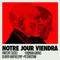 Notre jour viendra (2010) soundtrack cover