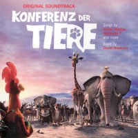 Обложка саундтрека к мультфильму "Союз зверей" / Konferenz der Tiere (2010)