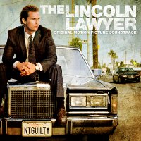 Обложка саундтрека к фильму "Линкольн для адвоката" / The Lincoln Lawyer (2011)