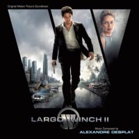 Обложка саундтрека к фильму "Ларго Винч 2: Заговор в Бирме" / Largo Winch (Tome 2) (2011)