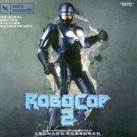 Обложка саундтрека к фильму "Робокоп 2" / RoboCop 2 (1990)