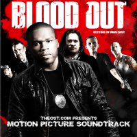 Обложка саундтрека к фильму "Кровь" / Blood Out (2011)
