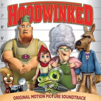 Hoodwinked! (2005) soundtrack cover