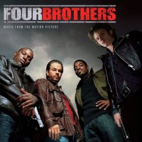 Обложка саундтрека к фильму "Кровь за кровь" / Four Brothers (2005)