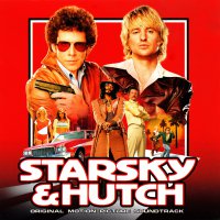 Starsky & Hutch (2004) soundtrack cover