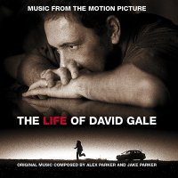 Обложка саундтрека к фильму "Жизнь Дэвида Гейла" / The Life of David Gale (2003)