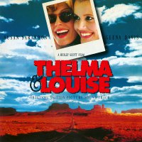 Thelma & Louise (1991) soundtrack cover