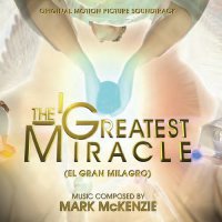 Обложка саундтрека к мультфильму "Величайшее чудо" / The Greatest Miracle (2011)