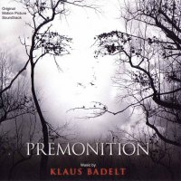 Premonition (2007) soundtrack cover