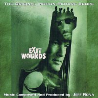 Обложка саундтрека к фильму "Сквозные ранения" / Exit Wounds: Score (2001)