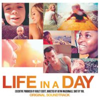 Обложка саундтрека к фильму "Жизнь за один день" / Life in a Day (2011)