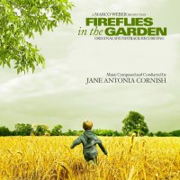 Обложка саундтрека к фильму "Светлячки в саду" / Fireflies in the Garden (2008)