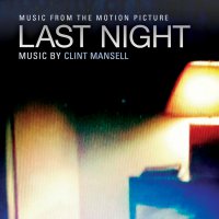 Last Night: Score (2010) soundtrack cover